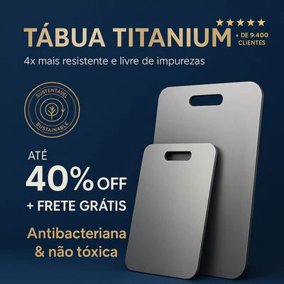 Tábua Titanium Pro - Corte Preciso E Higiene Máxima